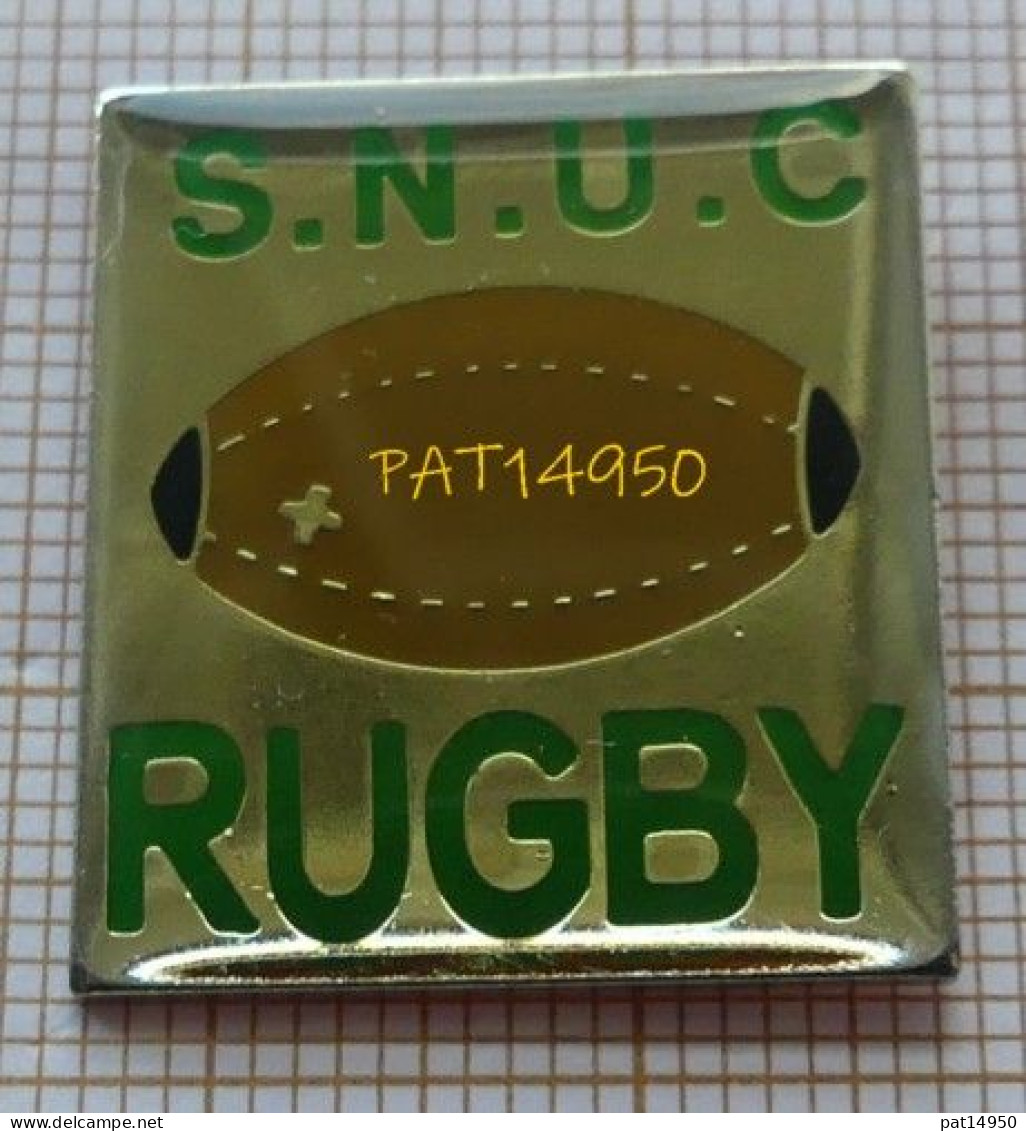 PAT14950 SNUC RUGBY Stade Nantais Université Club NANTES Dpt 44 LOIRE ATLANTIQUE - Rugby