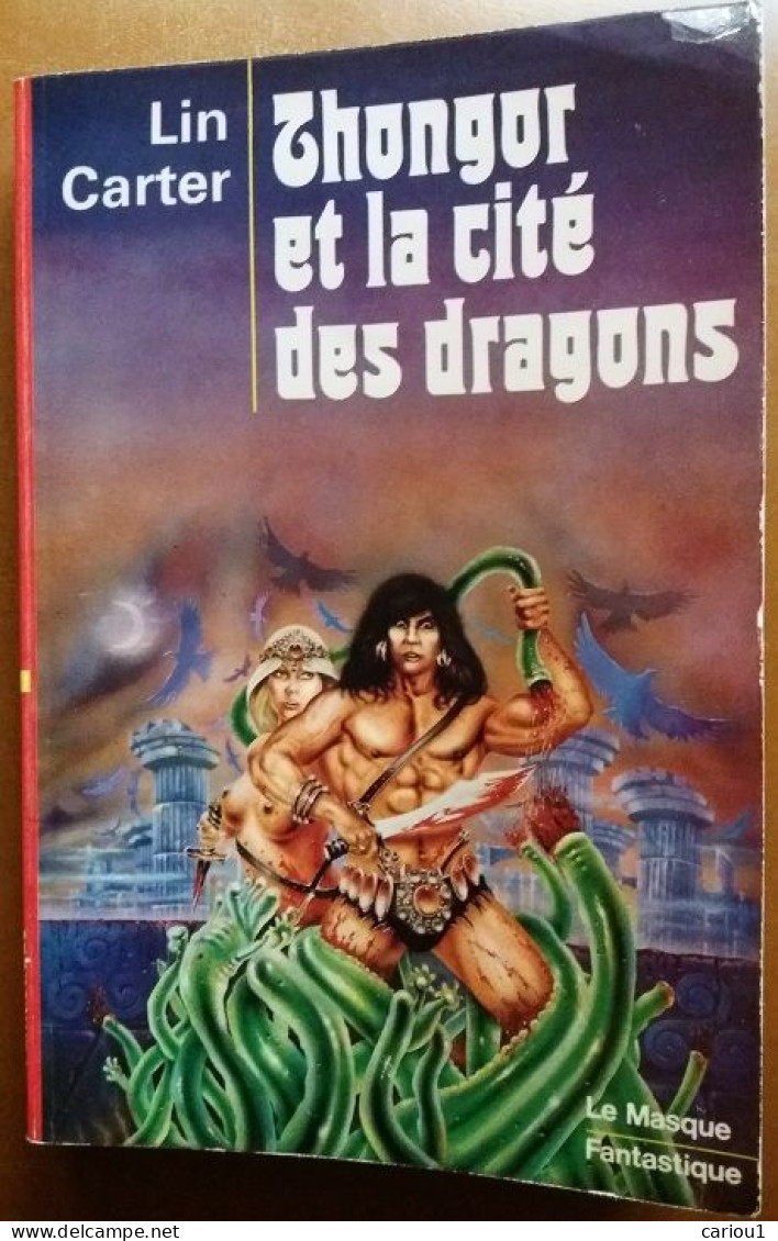 C1 Lin CARTER - THONGOR ET LA CITE DES DRAGONS EO 1977 Port Inclus France - Le Masque Fantastique