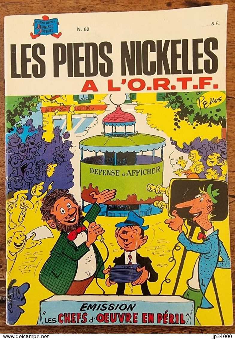 Les Pieds Nickelés A L'O.R.T.F. N°62. SPE Edition 1983 - Pellos - Pieds Nickelés, Les