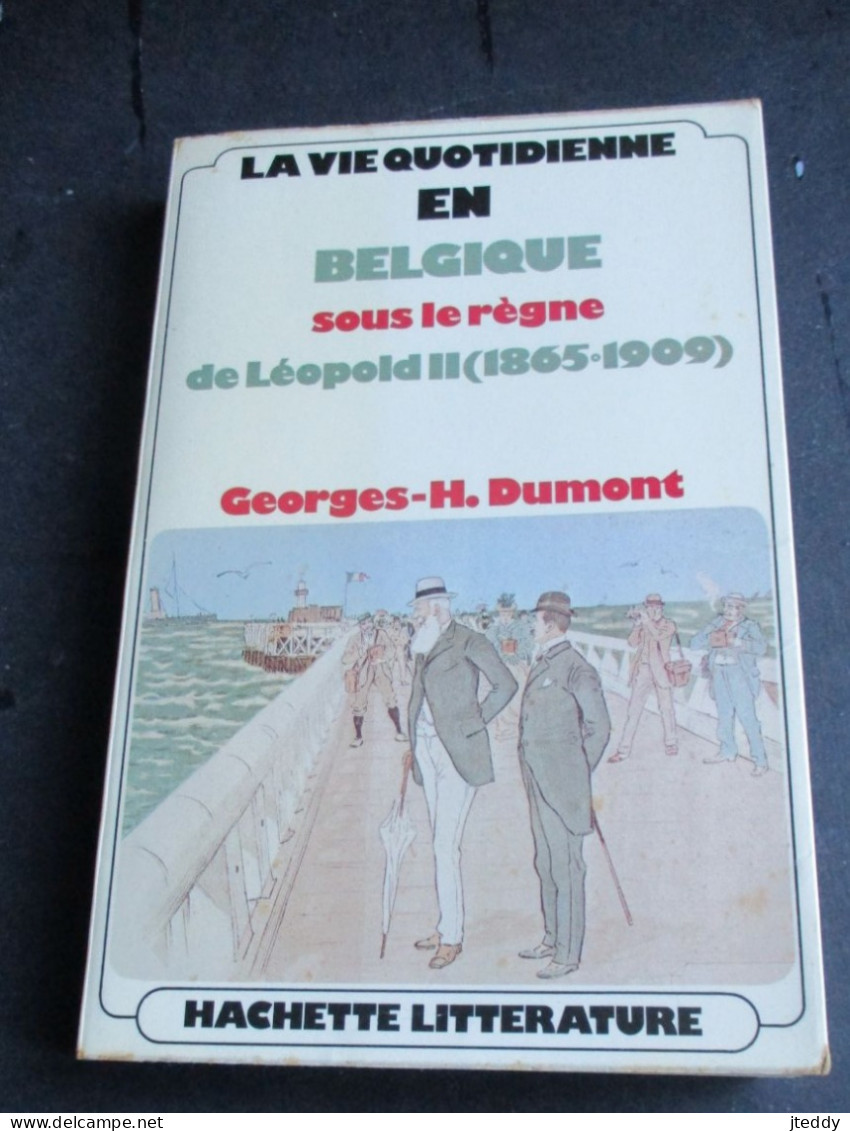 1974    LA  VIE QUOTIDIENNE En BELGIQUE  Sous Le Régne De LéOPLD  II  ( 1865--1909  ) - Französisch