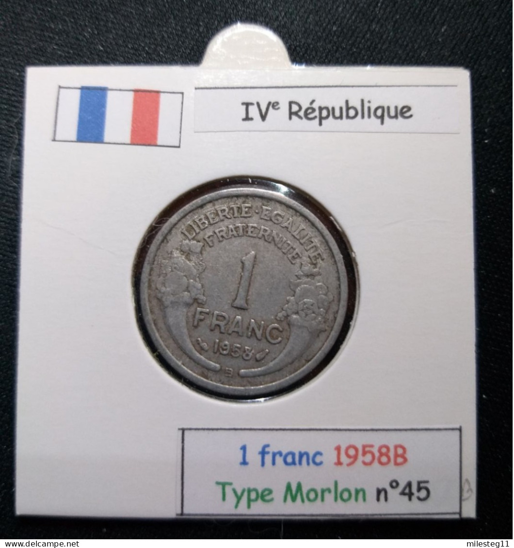 France 1958B 1 Franc Type Morlon (réf Gadoury N°473b) - 1 Franc