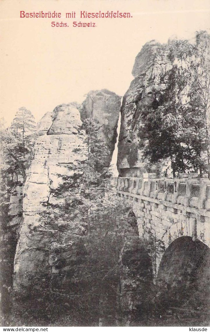 Sächs.Schweiz - Basteibrücke Mit Kieselackfelsen - Bastei (sächs. Schweiz)