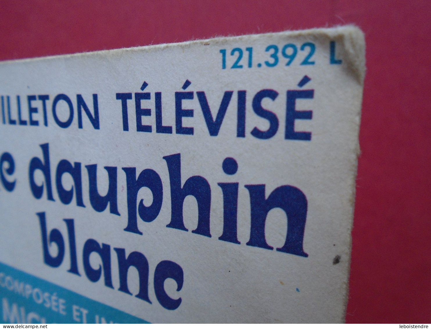 RARE VINYLE 45T 7" SP OUM LE DAUPHIN BLANC MICHEL LEGRAND BANDE ORIGINALE DU FEUILLETON TELEVISE 121.392 SACEM