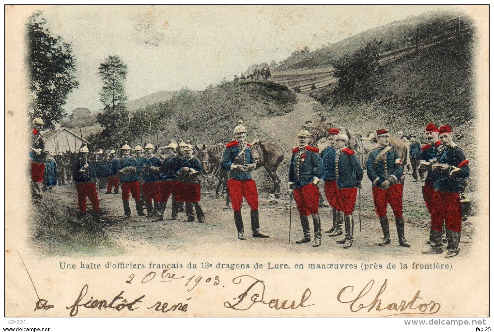 Provencheres Sur Fave Une Halte D'officiers Français Du 13 ème Dragons De Lure En Manoeuvre - Provencheres Sur Fave