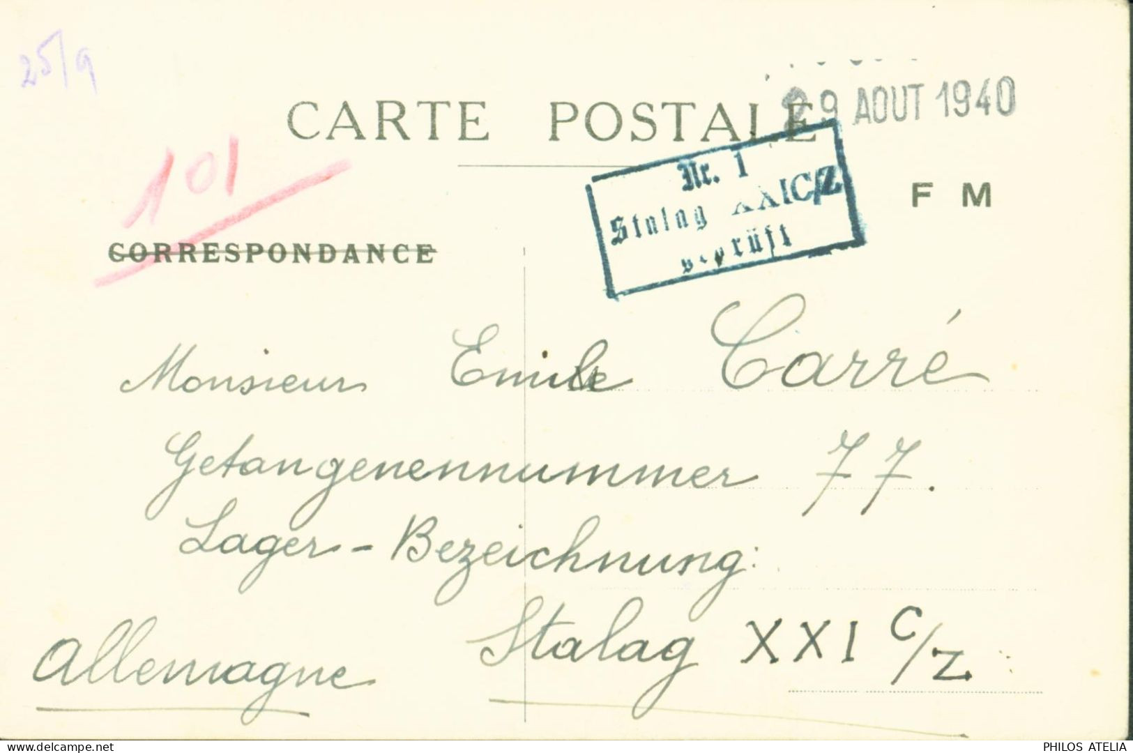 Guerre 40 CP FM Provisoire Admise Par Autorités Allemandes Cachet De Fortune 29 AOUT 1940 Censure Camp Stalag XXI C/Z - Guerra Del 1939-45