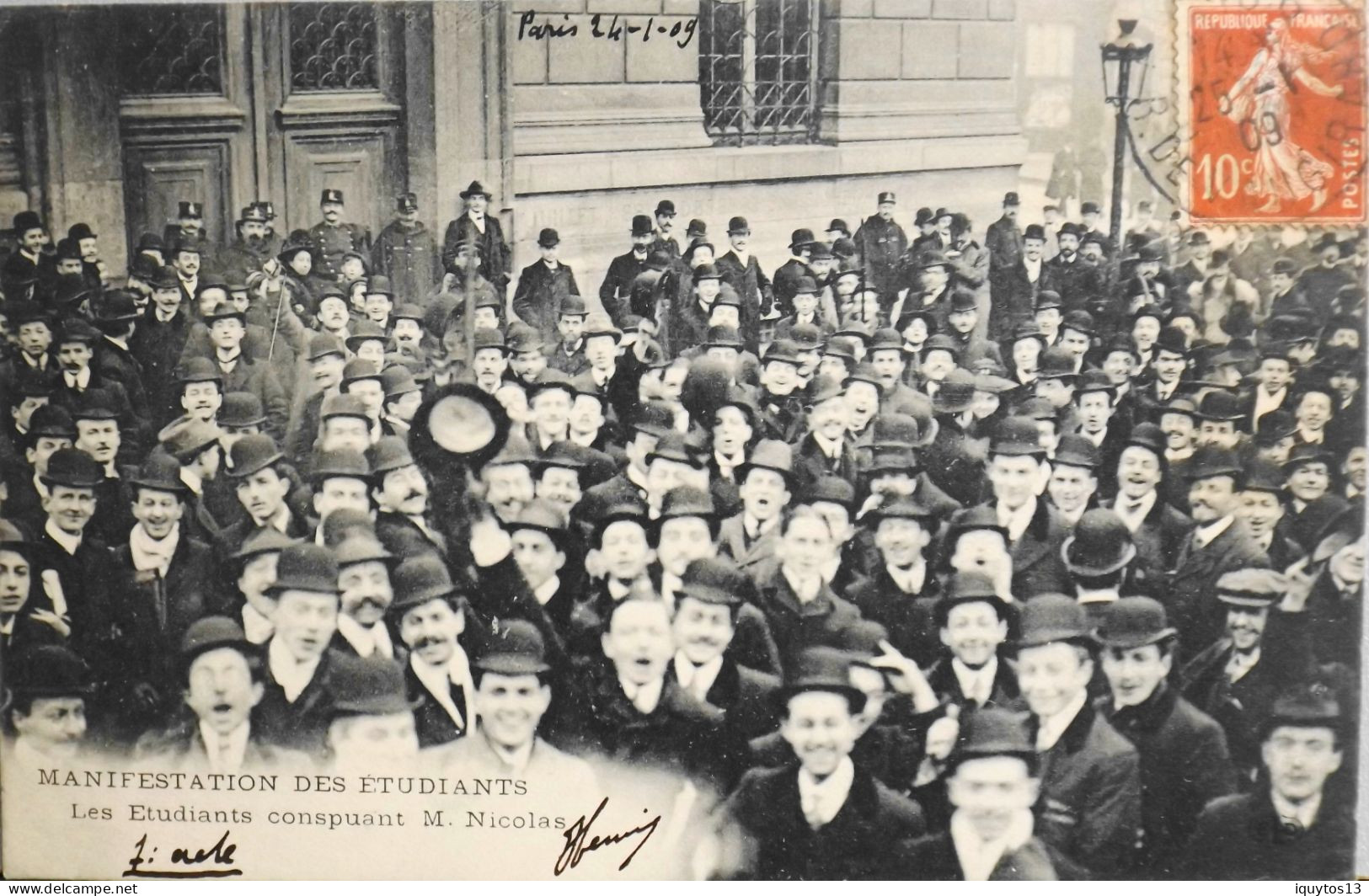 CPA - 75 / PARIS / Manifestation Des Etudiants - Les ETUDIANTS CONSPUANT M. NICOLAS Daté Paris 24.1.1909 - TBE - Manifestazioni