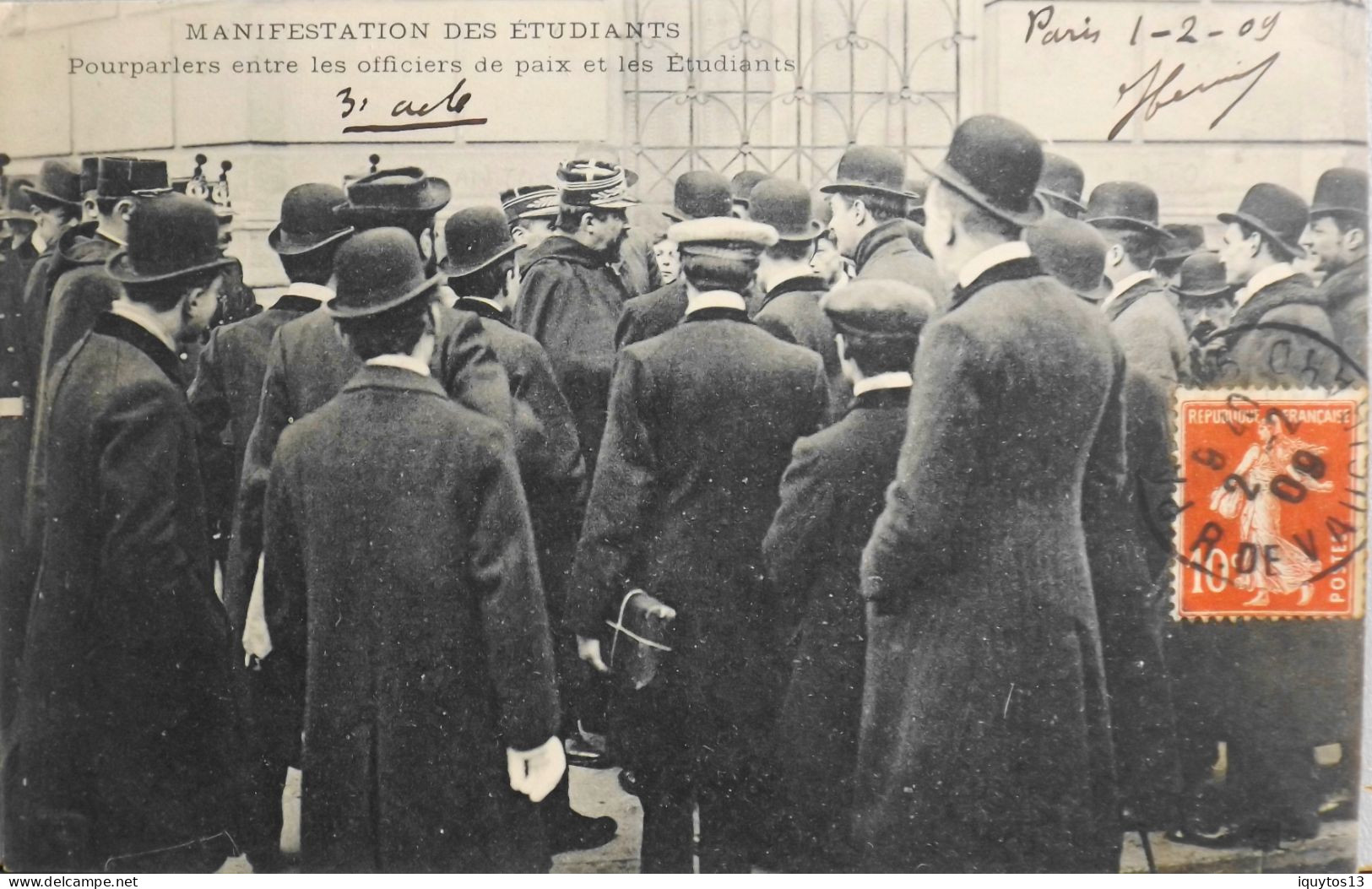 CPA - 75 / PARIS / MANIFESTATION DES ETUDIANTS / Pourparlers Entre Les OFFICIERS Et Etudiant Daté Paris 1.2.1909 - TBE - Manifestazioni