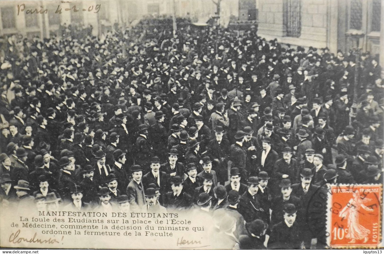 CPA - 75 / PARIS / MANIFESTATION DES ETUDIANTS / La Foule Des Etudiants Commente La Décision Du Ministre Daté 4.2.1909 - Manifestations