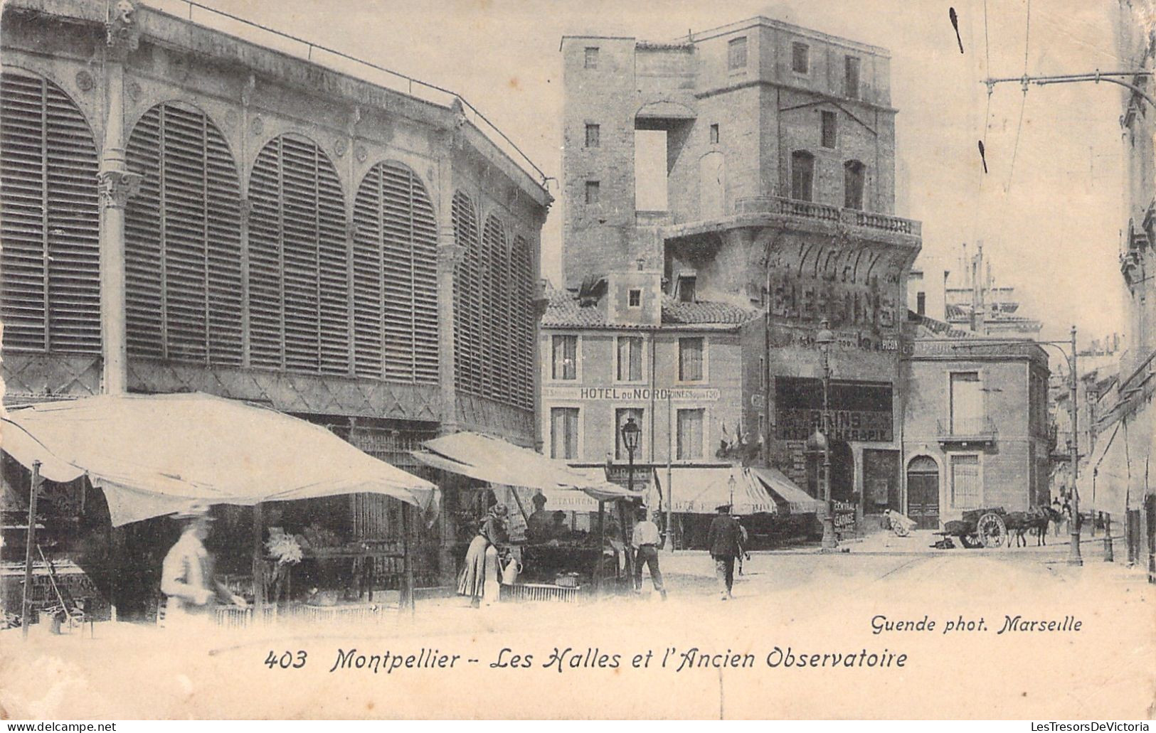 FRANCE - Montpellier - Les Halles Et L'ancien Observatoire - Carte Postale Ancienne - Montpellier