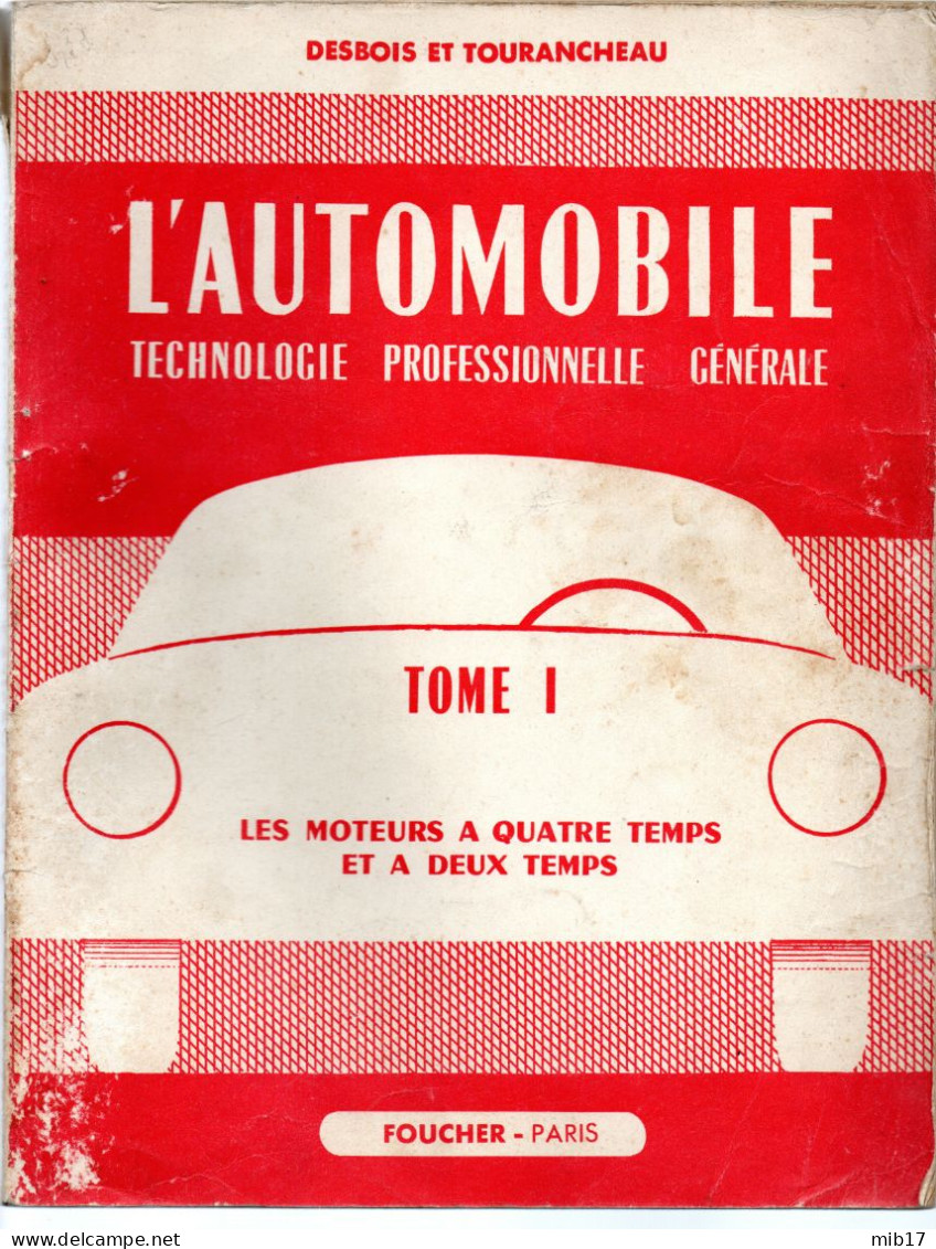 Revue Technique Automobile Professionnelle FOUCHER - DESBOIS Et TOURANCHEAU - TOME 1 - Non Classés