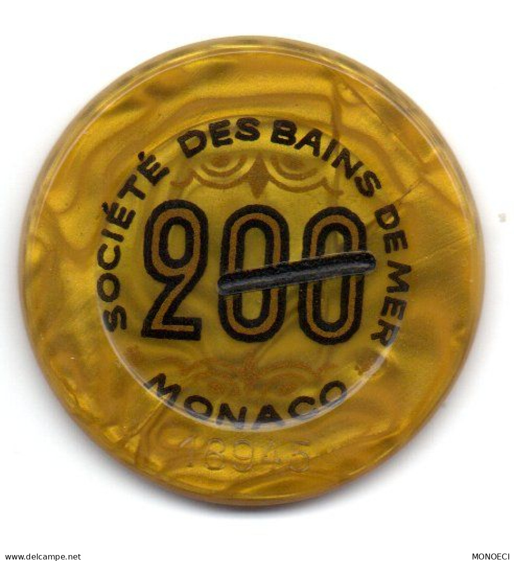 MONACO -- MONTE CARLO -- Token Coin Chip Jeton 200 Francs Barré   Société Des Bains De Mer Monaco - Casino