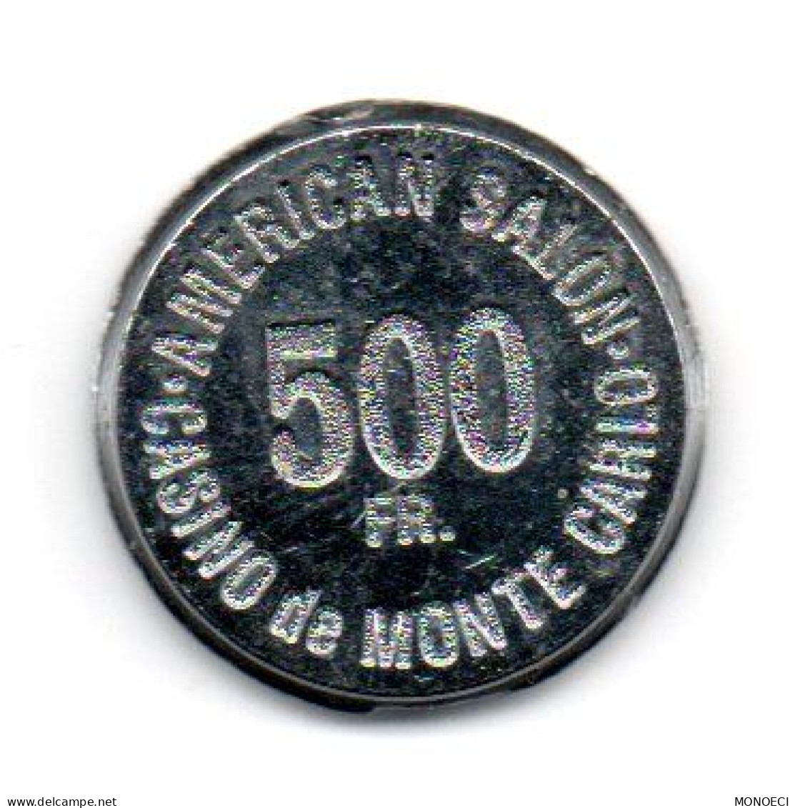 MONACO -- Centre De Token Coin Chip Jeton 500 Francs  Américan Salonn Casino De Monte Carlo - Casino