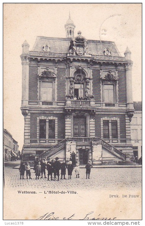 WETTEREN / L HOTEL DE VILLE / ANIMEE - Wetteren