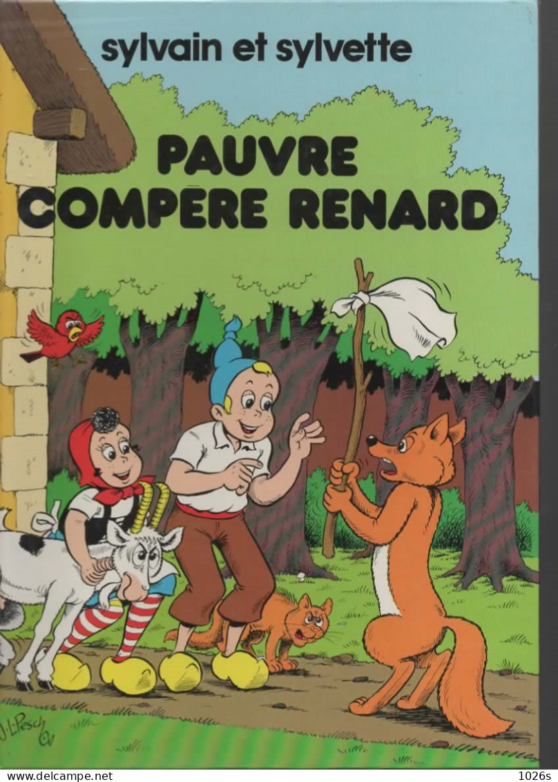 B.D.SYLVAIN ET SYLVETTE - PAUVRE COMPERE RENARD - 1984 - Sylvain Et Sylvette