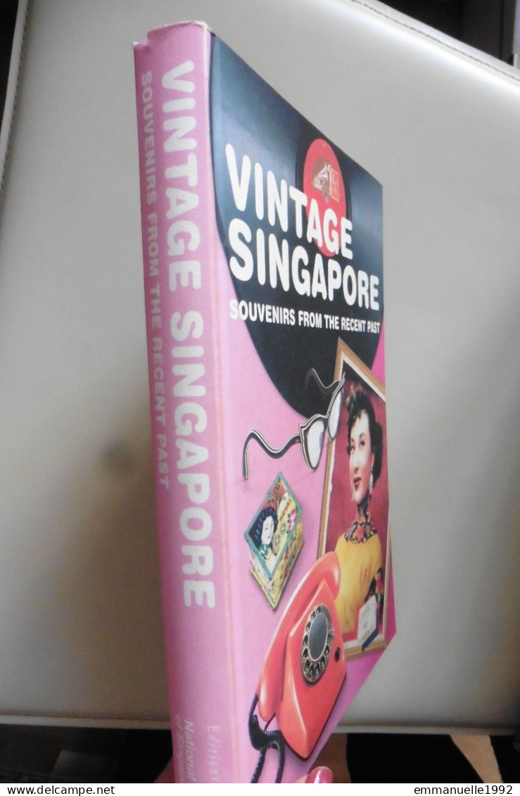 Livre Vintage Singapore Souvenirs Of The Recent Past - Editions Didier Millet National Museum Singapour Book - English - Asiática