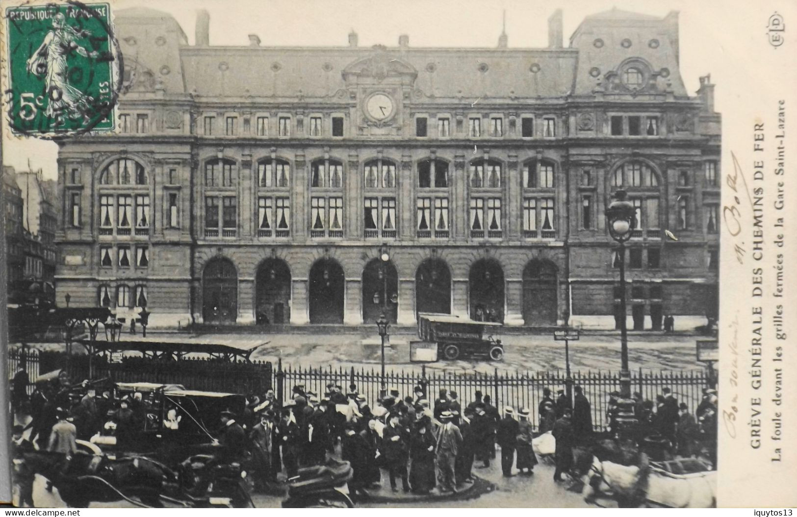 CPA - 75 / PARIS / GRÈVE GÉNÉRALE DES CHEMINS DE FER - La Foule Devant Les Grilles Fermées De La Gare Saint-Lazare - TBE - Streiks