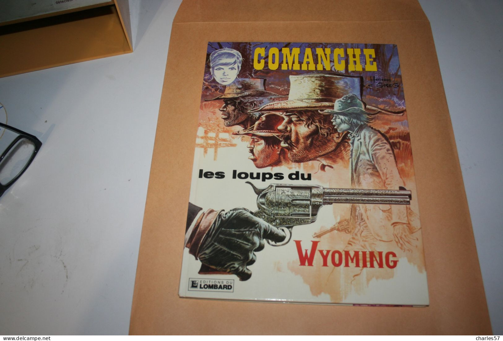 Comanche N°3 - Les Loups Du Wyoming -   (port 1 BD=6,00€- 2 BD=7,25€- - Comanche