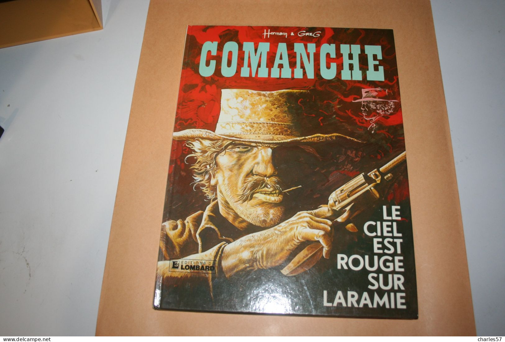 Comanche N°4 - Le Ciel Est Rouge Sur Laramie -   (port 1 BD=6,00€- 2 BD=7,25€- - Comanche