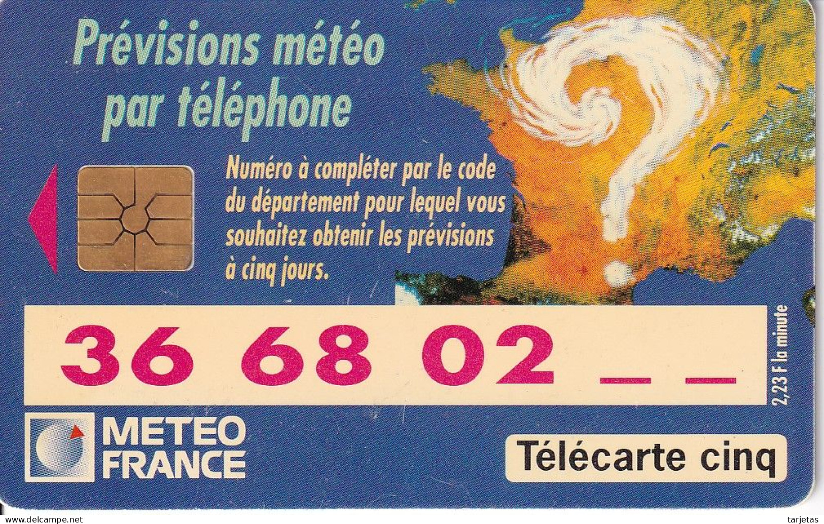 TARJETA DE FRANCIA DE METEO FRANCE DE TIRADA 7000 (TELECARTE CINQ) - Phonecards: Private Use