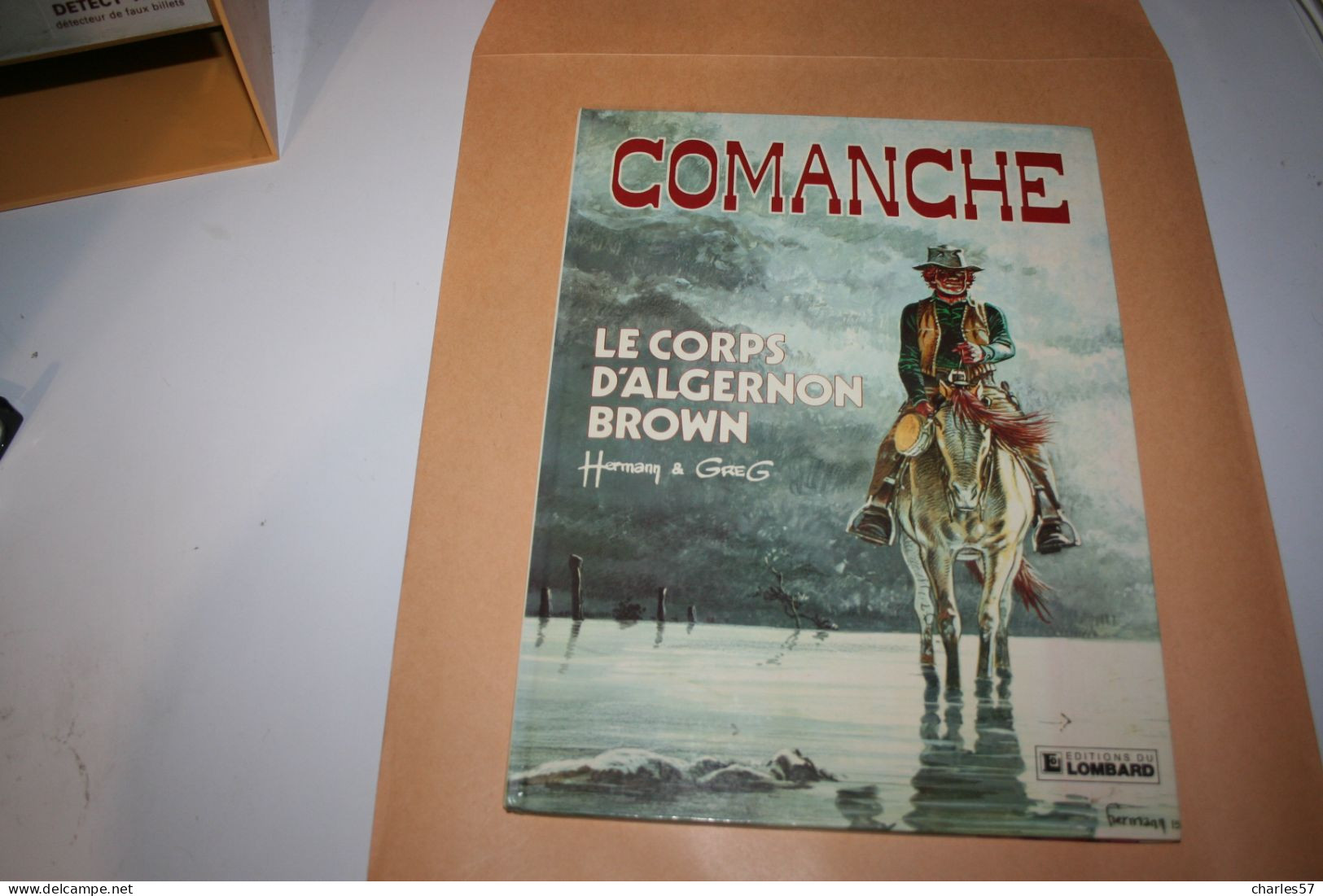 Comanche N°10 - Le Corps D'Algernon Brown-   (port 1 BD=6,00€- 2 BD=7,25€- - Comanche