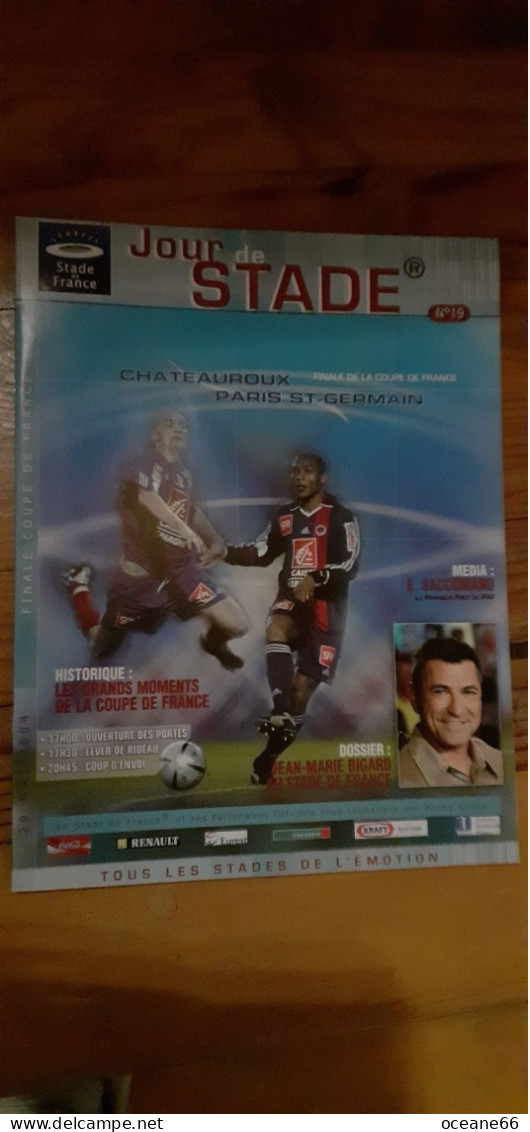 Programme Finale De La Coupe De France 2004 PSG Paris Saint Germain Chateauroux Jour De Stade Bigard Denisot - Boeken