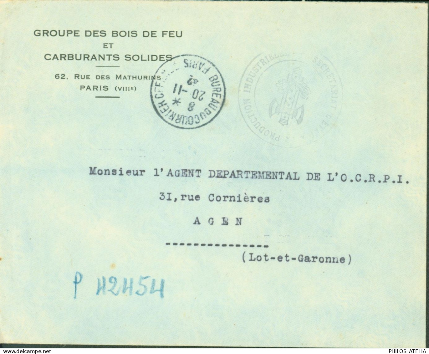 Guerre 40 Cachet Francisque Secrétariat D'état à La Production Industrielle FM CAD Bureau Du Courrier Officiel 20 11 42 - Guerre De 1939-45