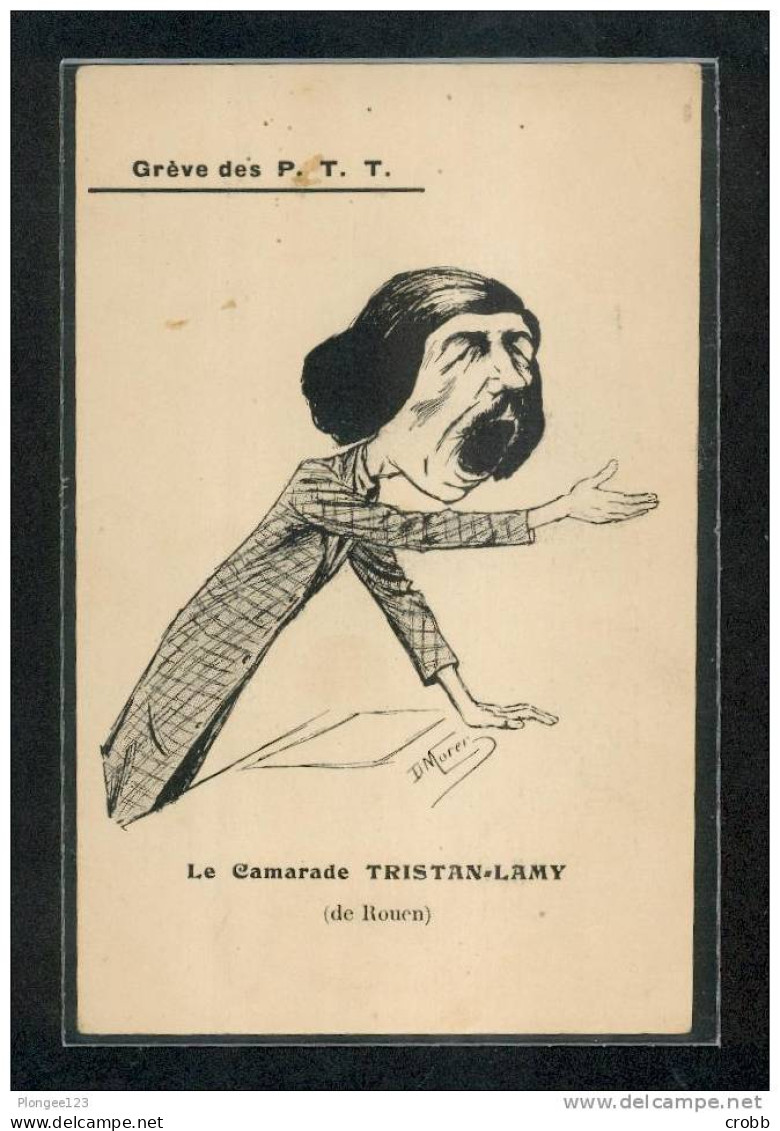 GREVE DES P.T.T. Le Camarade TRISTAN LAMY(de Rouen) - Huelga