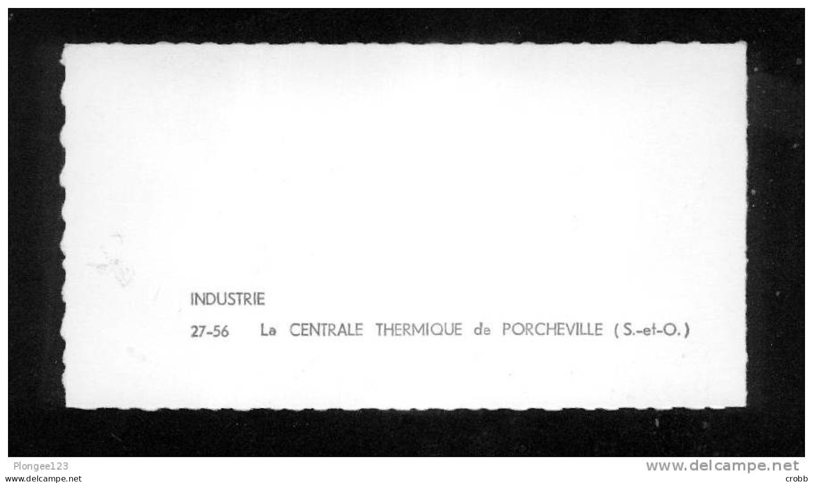 78 - Petite Carte Centrale Thermique De PORCHEVILLE Format, 7,5 X 13 - Porcheville