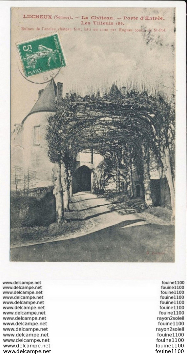 Carte De LUCHEUX   Le Château  Porte D' Entrée ( Recto Verso ) Déchirure D' 1 Cm Sur Le Bord Gauche - Lucheux