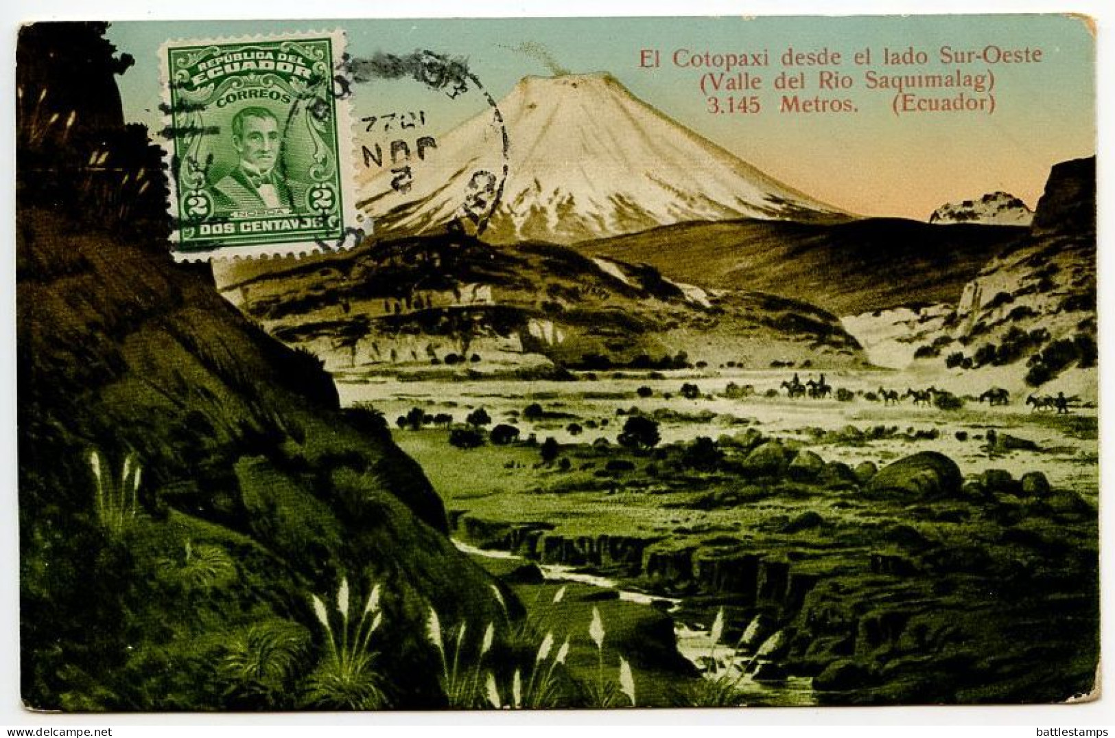 Ecuador 1922 Postcard El Cotopaxi Desde El Lado Sur-Oeste (Valle Del Rio Saquimalag) / Volcano; Scott 202 - 2c. Noboa - Equateur