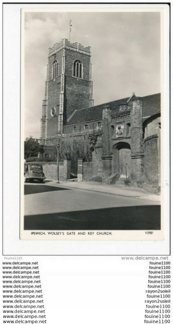 Carte De  Ipswich  Wolsey's Gate And Key Church ( Format C.P.A )( Recto Verso ) - Ipswich