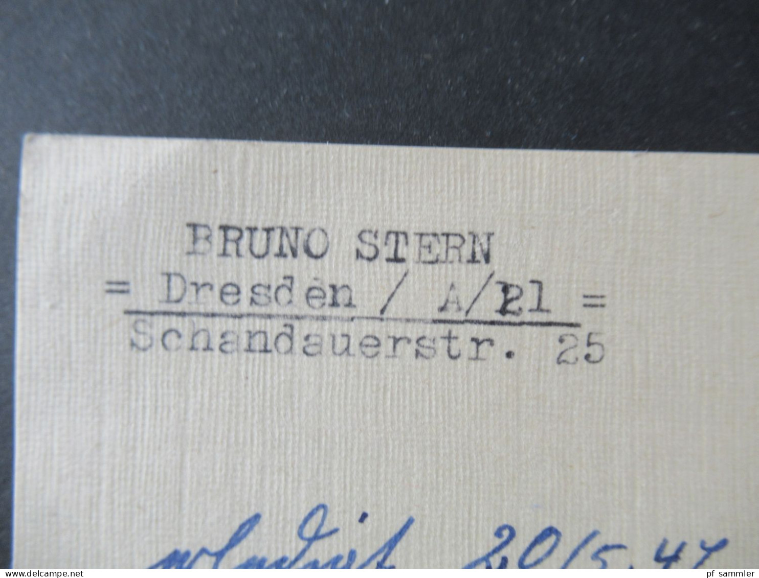 Kontrollrat Ziffer MiF 1947 Orts PK Dresden Abs. Bruno Stern Inhalt: Pakete Und Liebesgaben An Postamt Blasewitz - Lettres & Documents