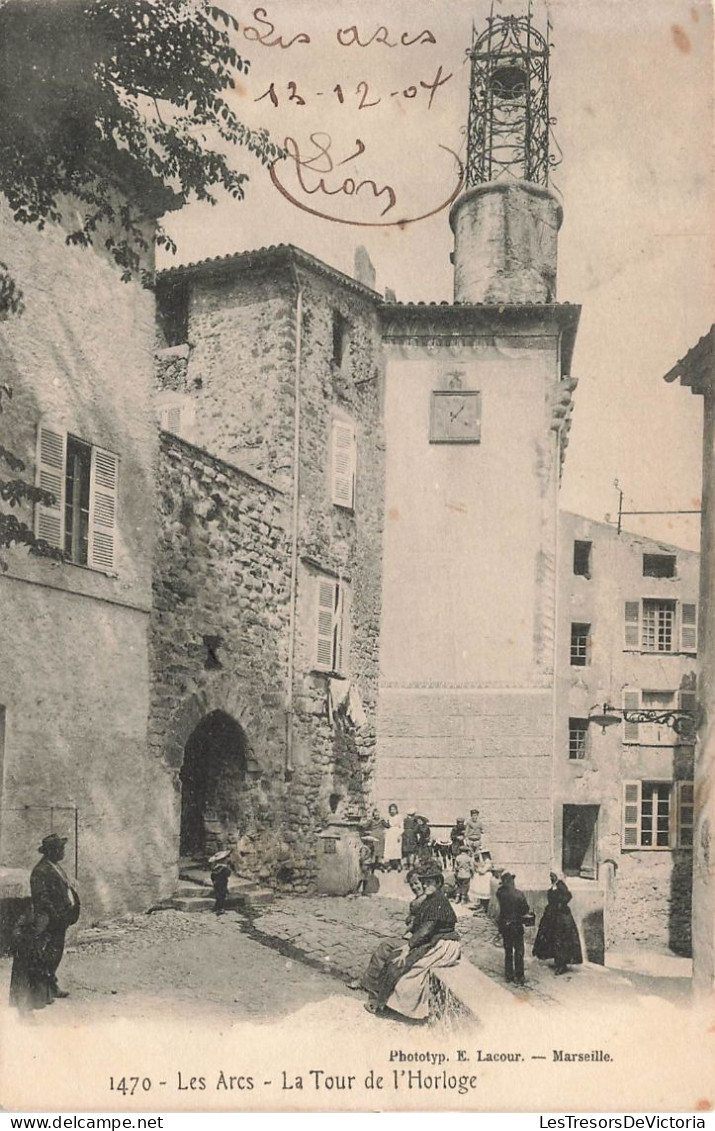 BATIMENTS ET ARCHITECTURE - Les Arcs - La Tour De L'horloge - Carte Postale Ancienne - Andere & Zonder Classificatie