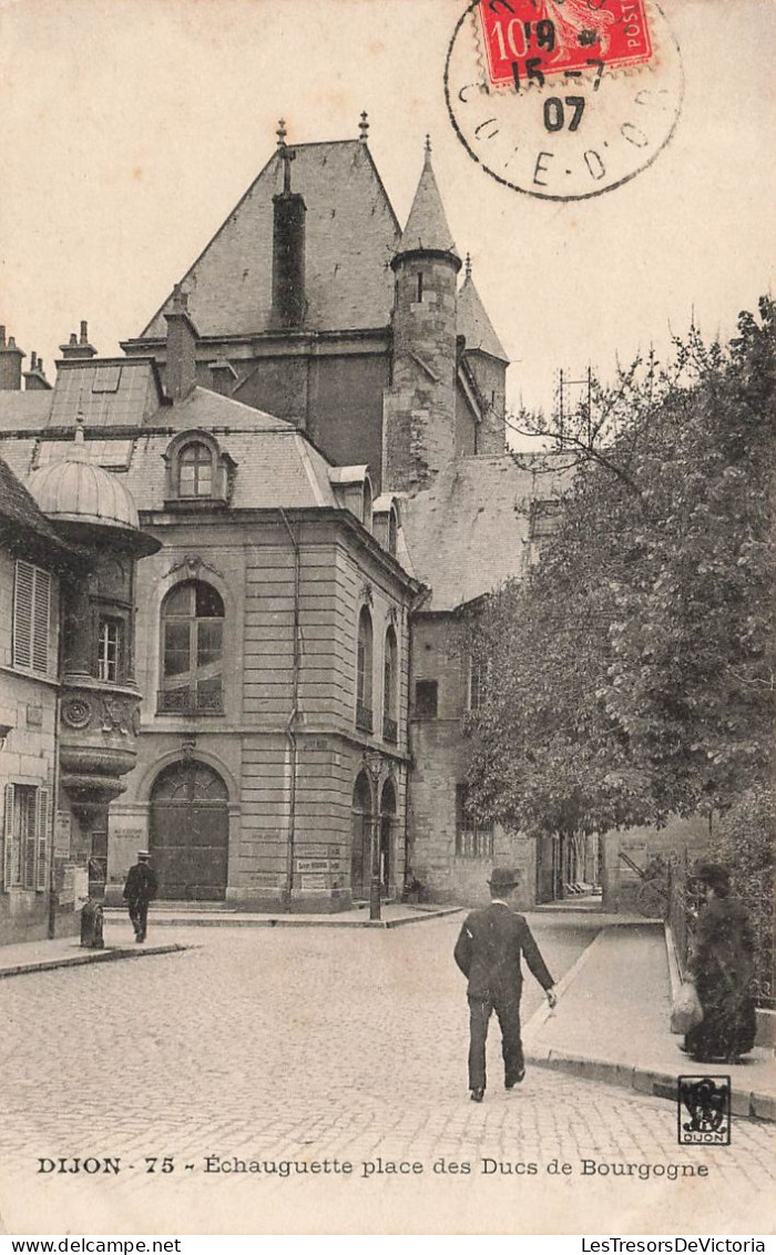 FRANCE - Dijon - Echauguette Place Des Ducs De Bourgogne - Carte Postale Ancienne - Dijon