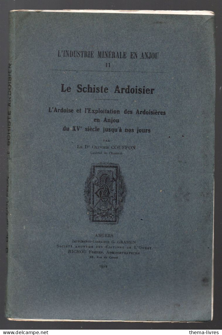 (Anjou 49) L'ardoise Et L'exploitation Des Ardoisières En Anjou Du XVIe S à Nos Jours  1921   (M6106) - Centre - Val De Loire