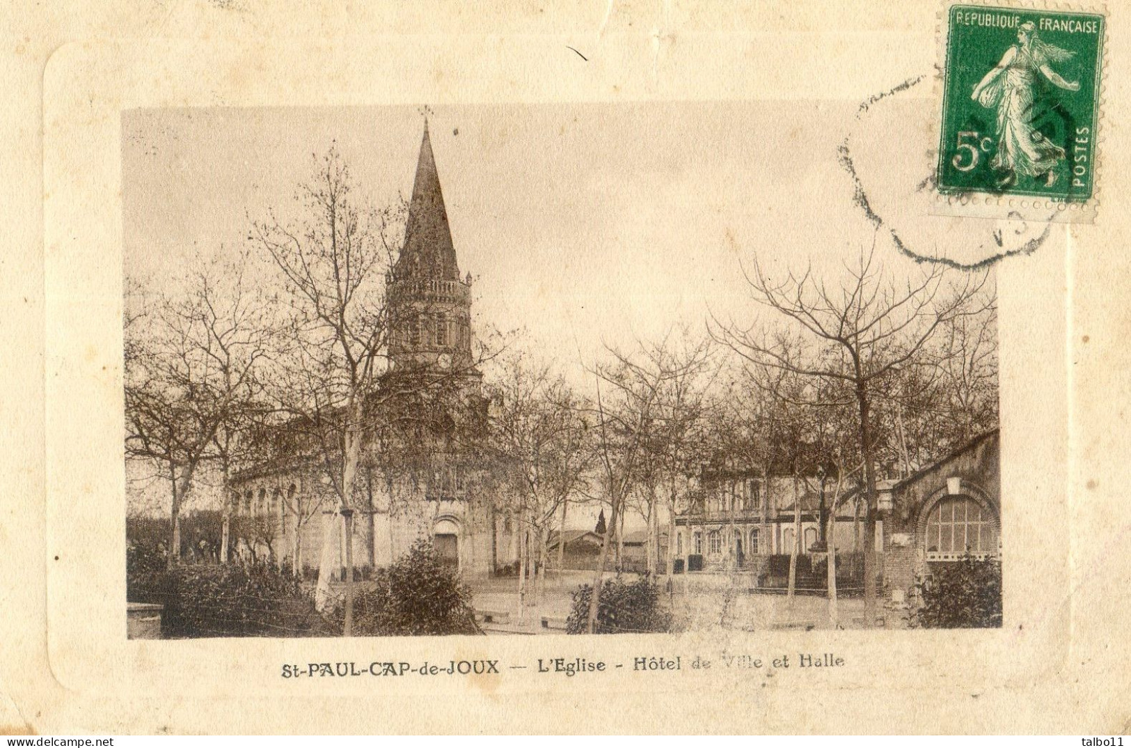 81 - Saint Paul Cap De Joux - L'Eglise - Hotel De Ville - Halle - Saint Paul Cap De Joux