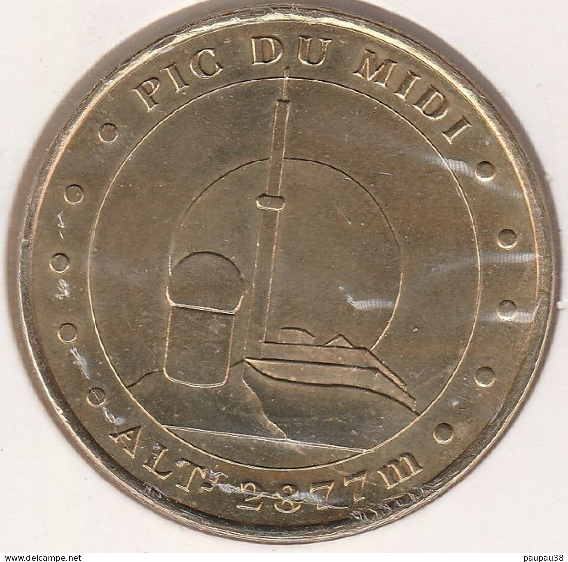 MONNAIE DE PARIS 2001 - 65 LA MONGIE Observatoire Du Pic Du Midi De Bigorre - Pic Du Midi - Alt. 2877 M - 2001