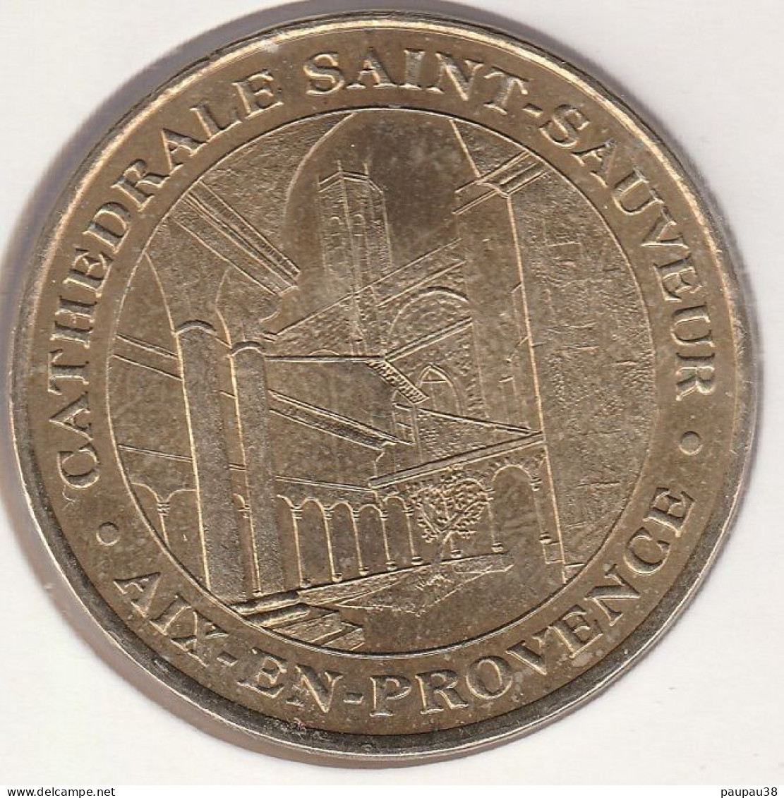 MONNAIE DE PARIS 2000 - 13 AIX-EN-PROVENCE Cathédrale Saint-Sauveur D'Aix-en-Provence - 2000