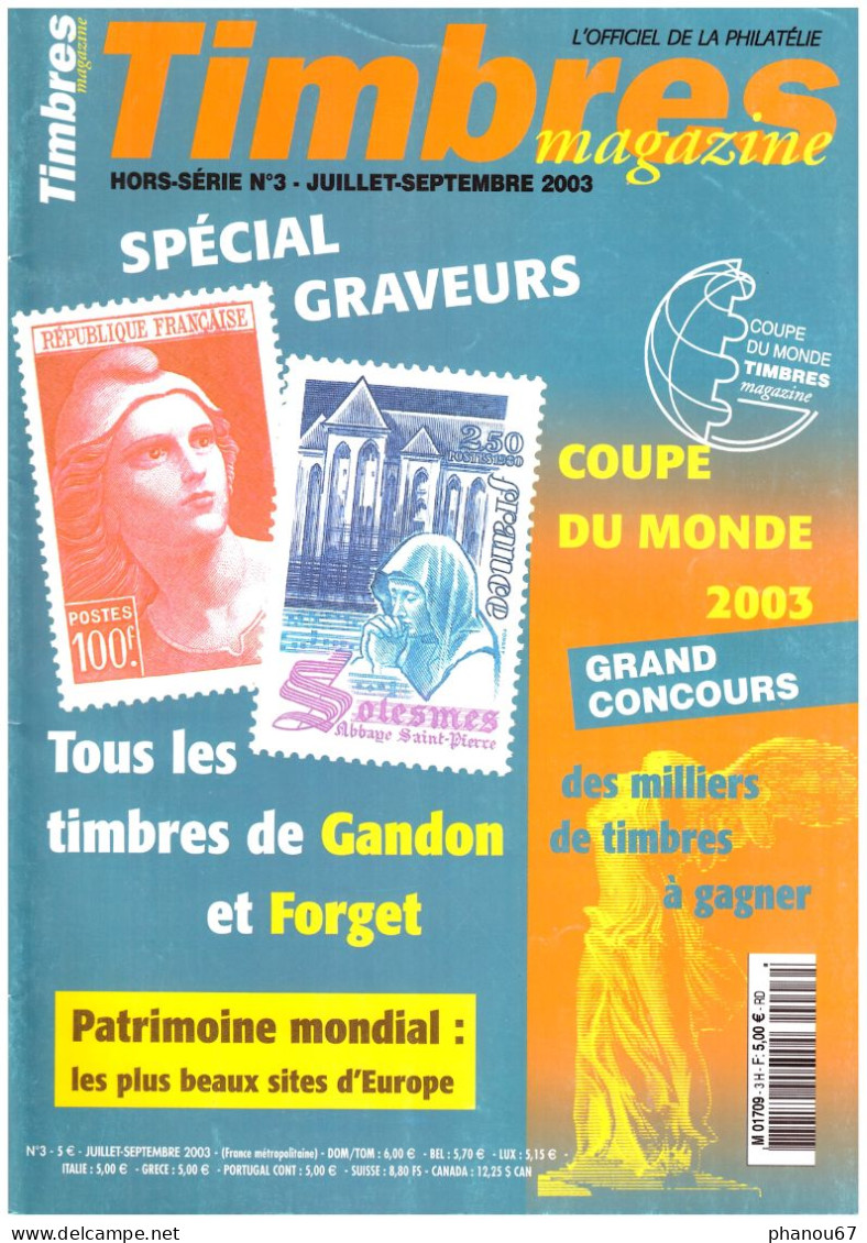 Timbres Magazine N° 3   Hors Série Juillet-Septembre 2003 Magazine Philatélie Revue Timbres - Frans (vanaf 1941)