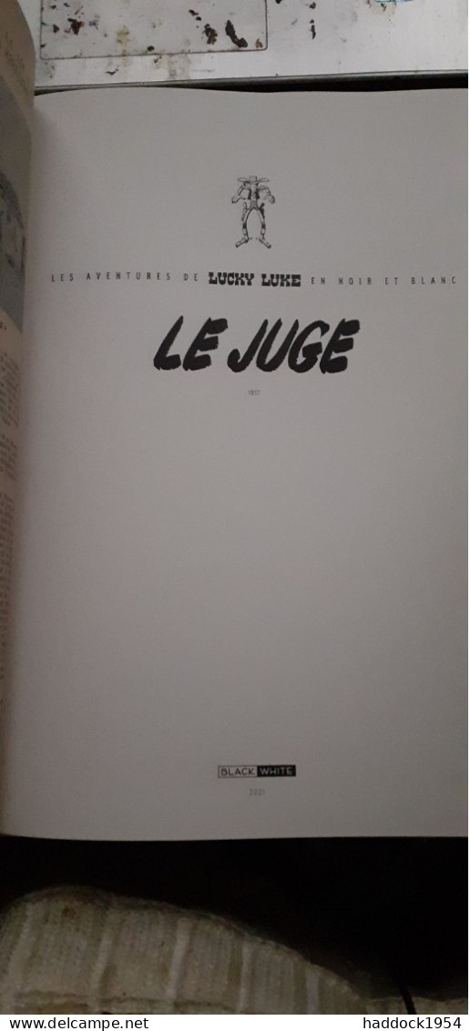Le Juge Lucky Luke MORRIS GOSCINNY éditions Black Et White 2021 - Prime Copie