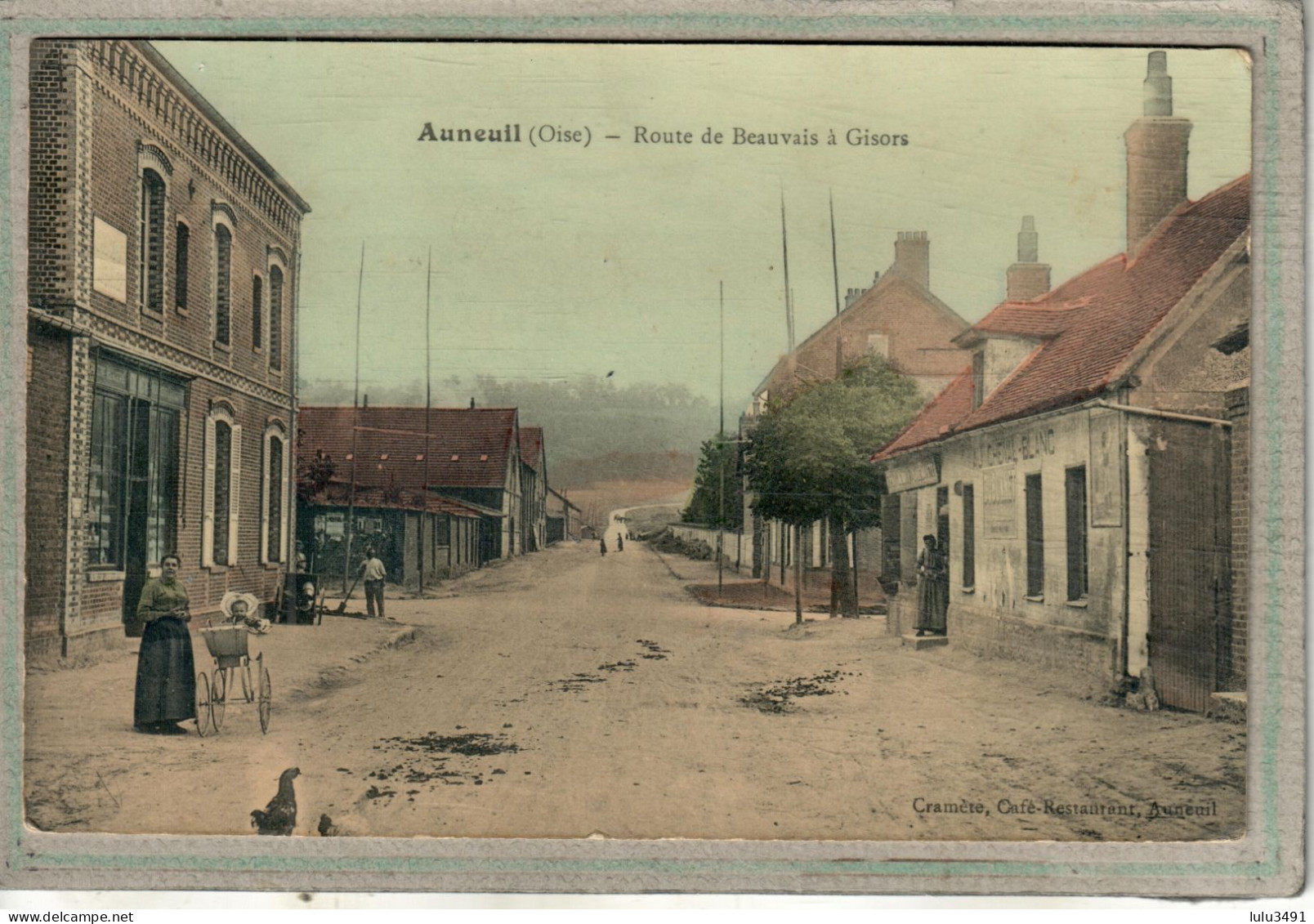 CPA (60) AUNEUIL - Aspect De La Traversée Du Bourg Par La  Route De Beauvais à Gisors En 1906 - Carte Colorisée - Auneuil