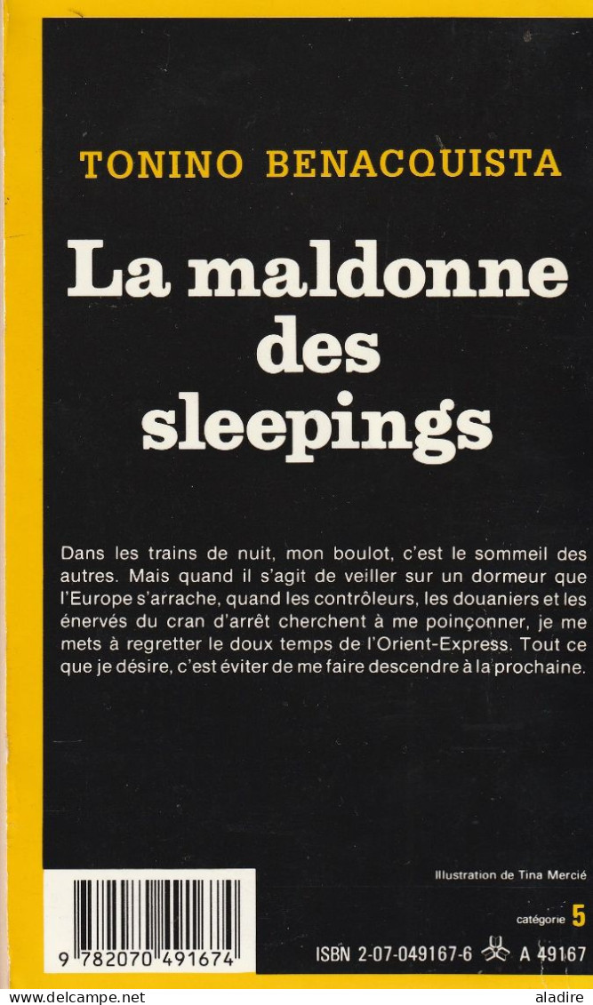 Tonino Benacquista - La Maldonne Des Sleepings - éd. Gallimard, Broché - 250 Pages - 1989 - Série Noire