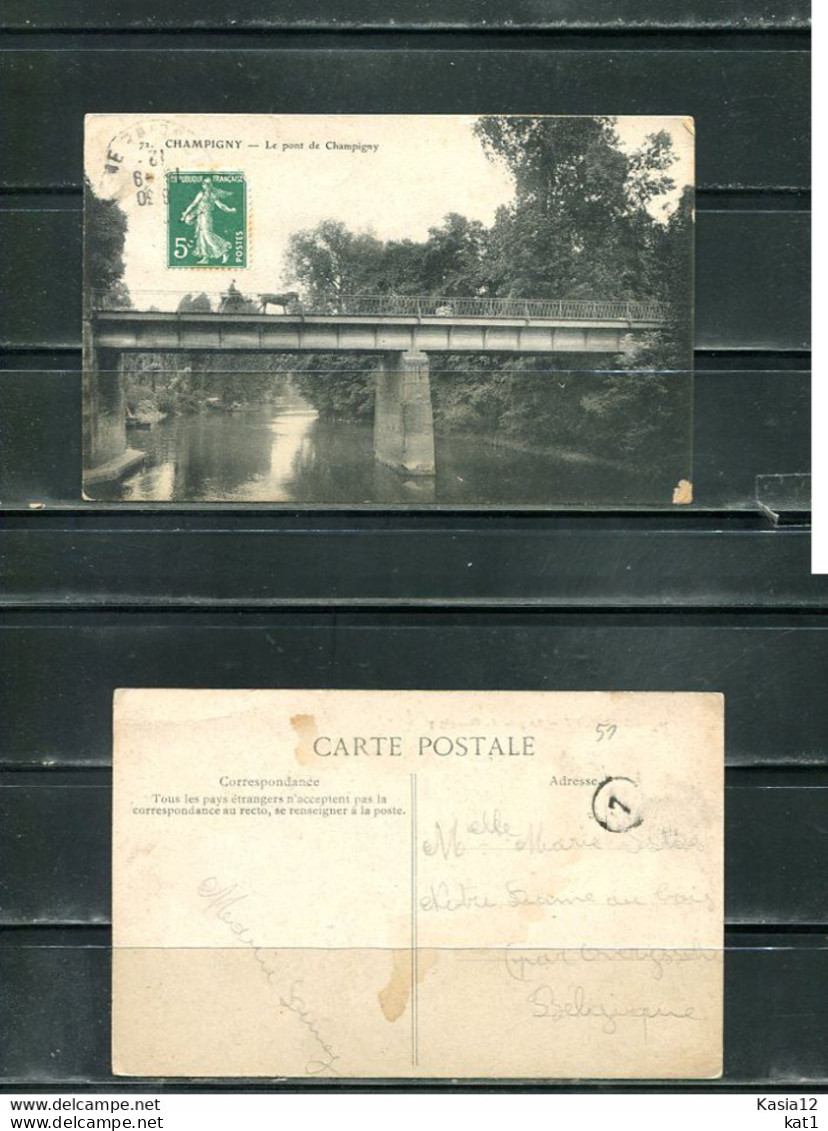 K17529)Ansichtskarte: Champigny, Le Pont De Champigny, Gelaufen 1912 - Champigny