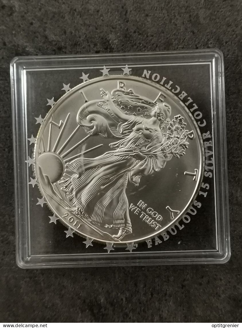 1 DOLLAR ARGENT 2011 AMERICAN SILVER EAGLE 1 OZ FINE SILVER USA - 2007-…: Presidents