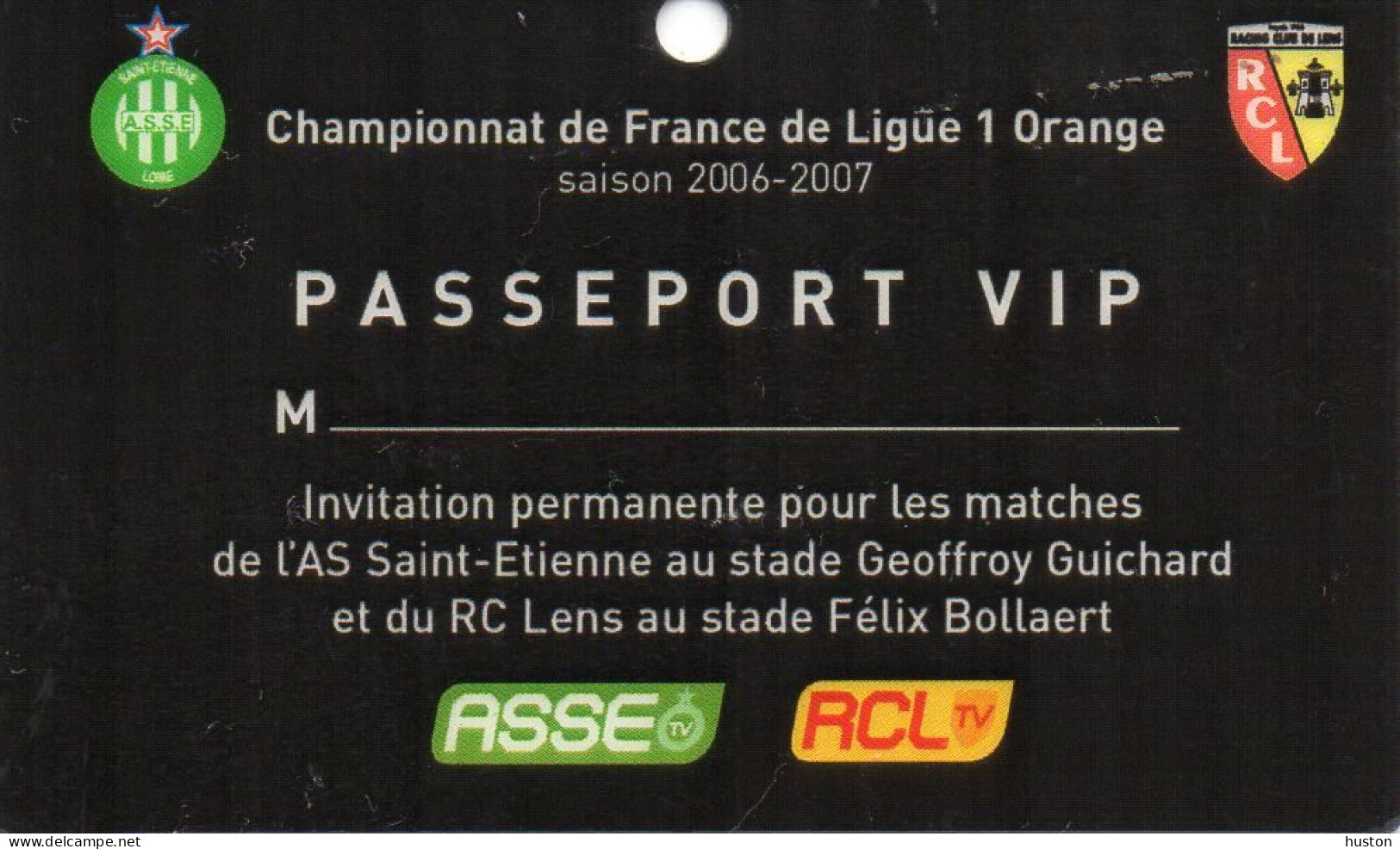 ASSE - CHAMPIONNAT DE FRANCE LIGUE 1 - SAISON 2006/2007 - CARTE VIP - Sonstige & Ohne Zuordnung