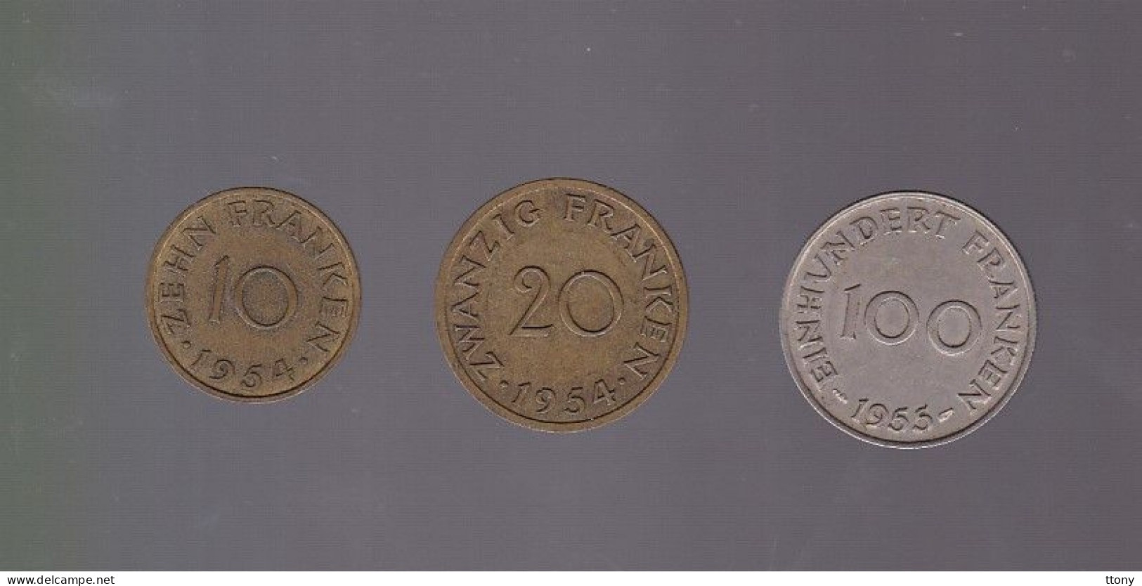 3 Pièces Sarre   Saarland  100  - 20 & 10    Franken  Année 1954 & 1955 - 100 Franchi