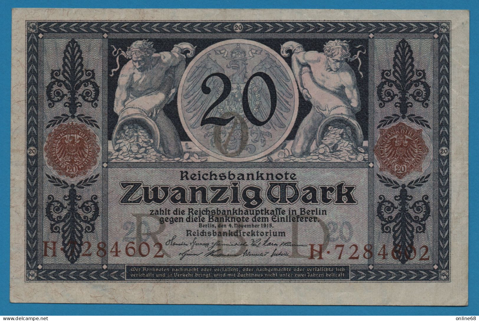 DEUTSCHES REICH 20 MARK 04.11.1915 # H.7284602 P# 63 Reichsbank - 20 Mark