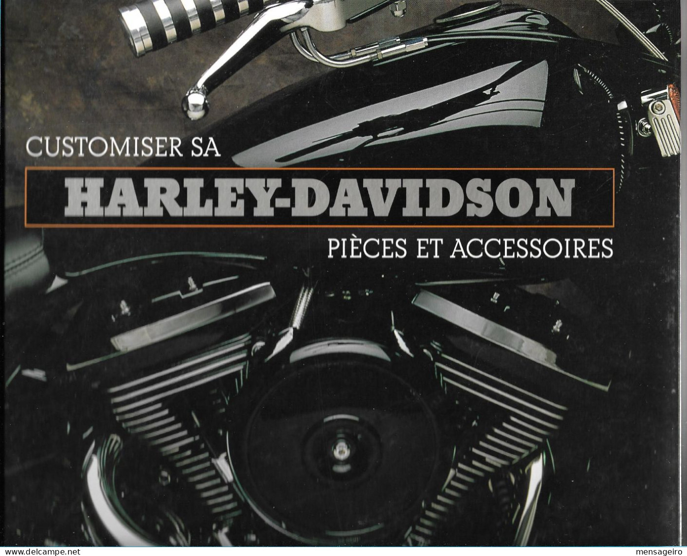 (LIV) – CUSTOMISER SA HARLEY-DAVIDSON – PIECES ET ACCESSOIRES – MARC COOK – 2000 - Moto