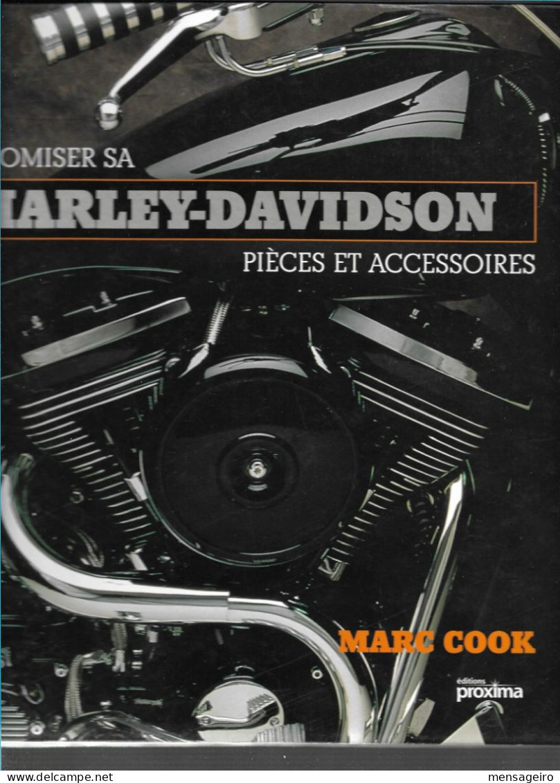 (LIV) – CUSTOMISER SA HARLEY-DAVIDSON – PIECES ET ACCESSOIRES – MARC COOK – 2000 - Motorfietsen