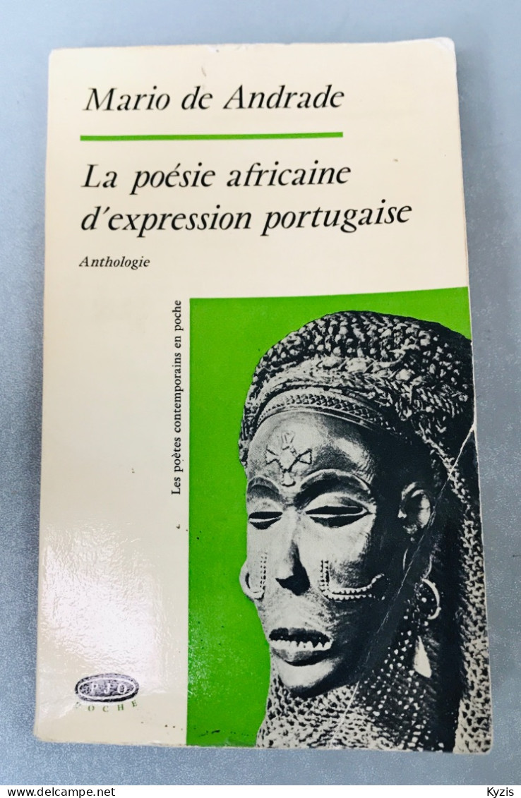 La Poésie Africaine D'expression Portugaise - Mario De Andrade - 1969 - Auteurs Français